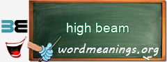 WordMeaning blackboard for high beam
